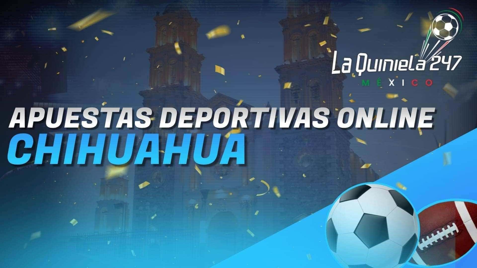 Apuestas Deportivas Online Chihuahua