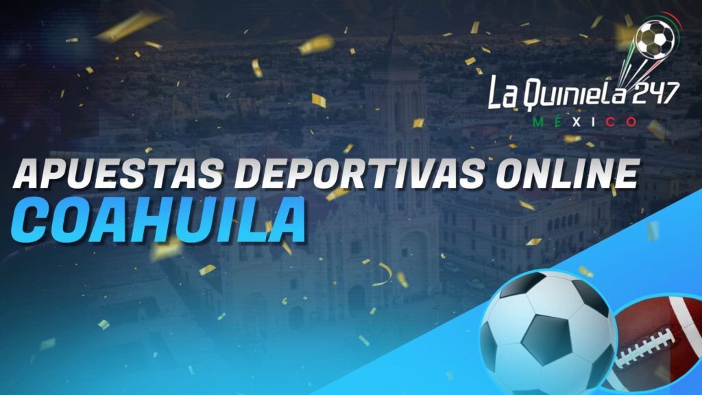 Apuestas Deportivas Online Coahuila