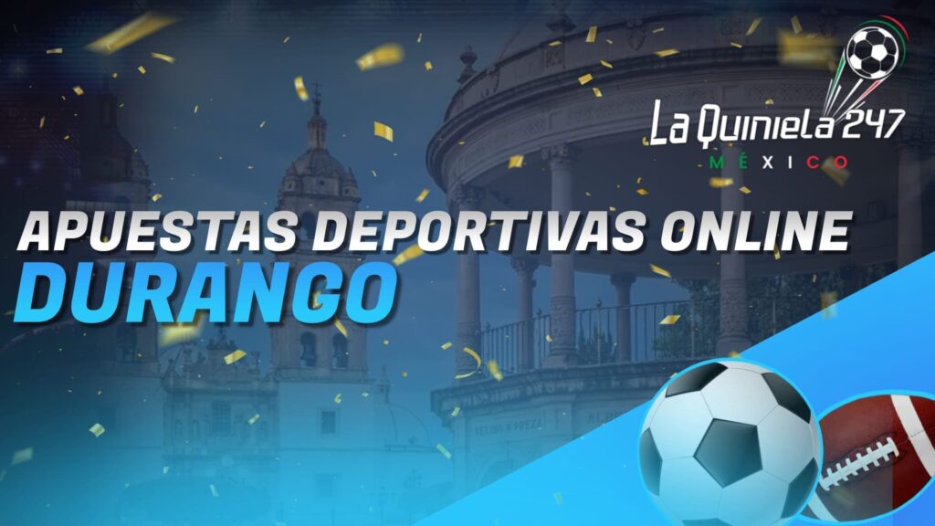 Apuestas Deportivas Online Durango